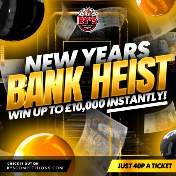 New Year's Bank Heist - £5,000 End Prize - Win Upto £10,000 Instantly! #2