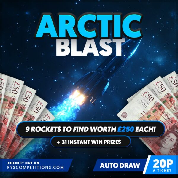 ARCTIC BLAST - FIND A ROCKET TO WIN A CASH PRIZE - 9 WINNERS OF £250 CASH + 31 INSTANT WIN PRIZES *AUTO DRAW* #1