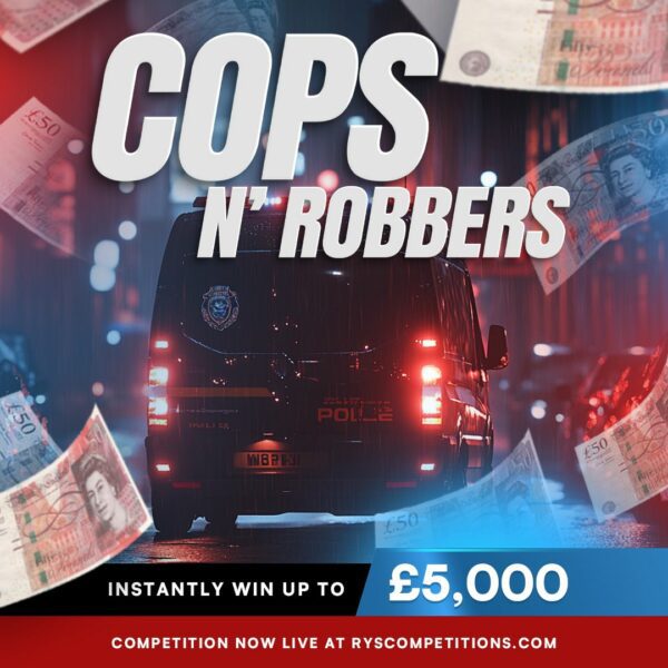 Cops N Robbers - Win £5,000 Instantly! - £1,000 End Prize